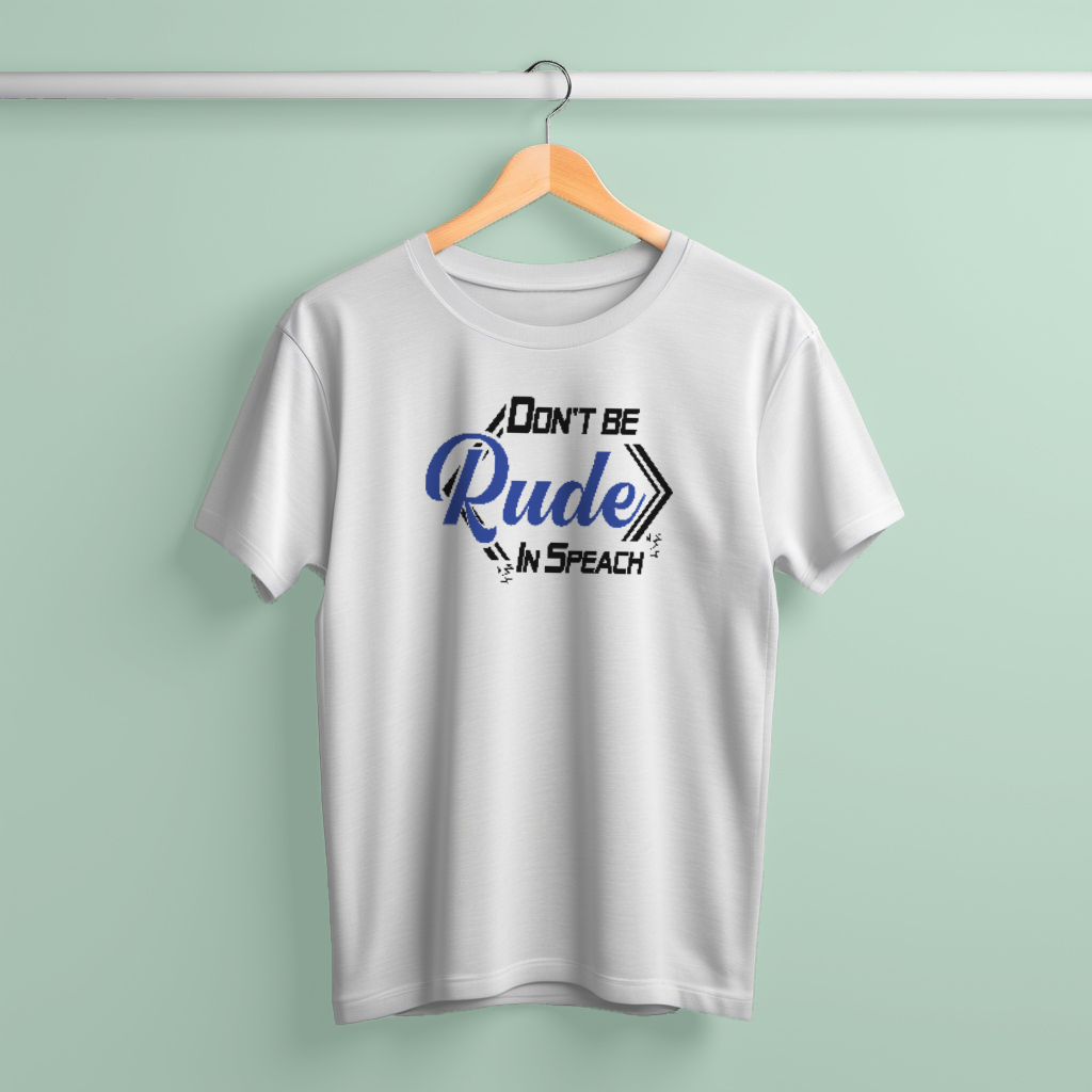Jersey Fabrics Don't be Rude T-shirt-287